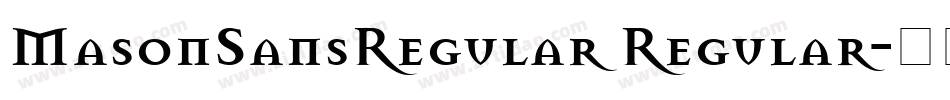 MasonSansRegular Regular字体转换